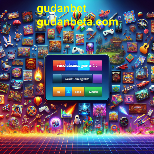 Descubra a Diversidade dos Jogos Diversos no Gudanbet